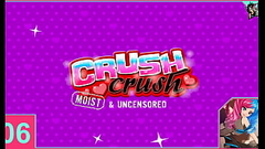 (Nutaku) Crush Crush moist and Uncensored part 6 Thumb