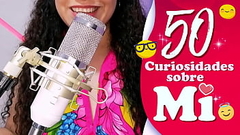 50 COSAS SOBRE MI - YOUTUBE AGATHA DOLLY OFICIAL Thumb